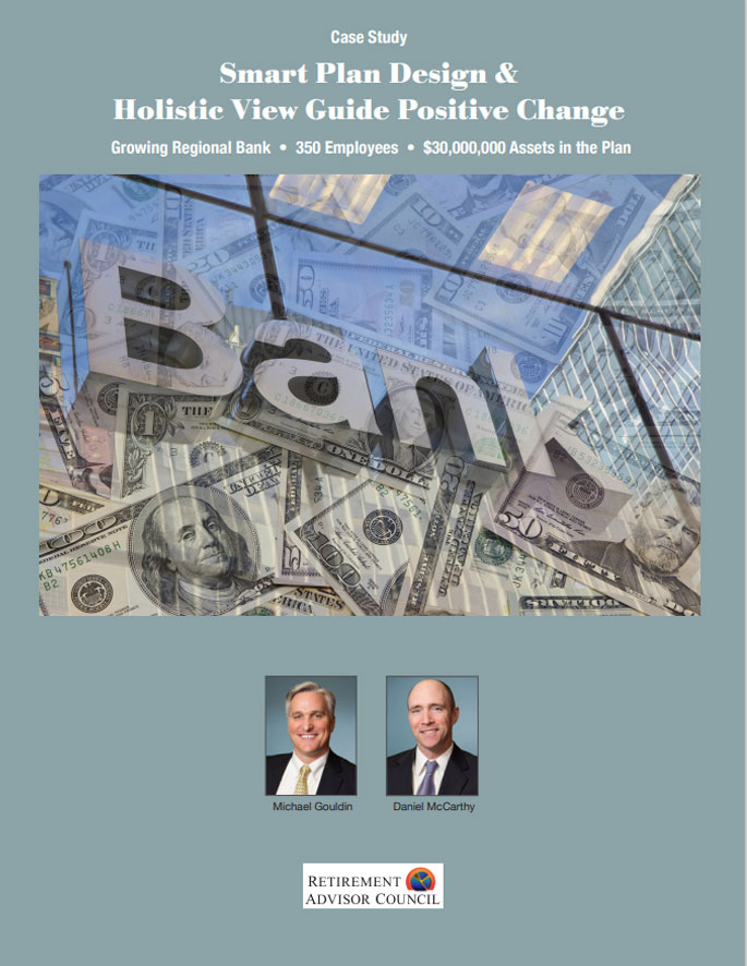 Growing Regional Bank: Smart Plan Design & Holistic View Guide Positive Change
